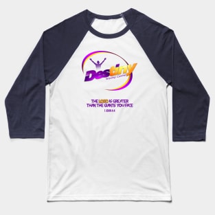 Church Destiny Worship Center Baseball T-Shirt